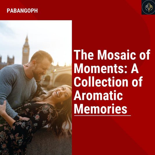 The Mosaic of Moments: A Collection of Aromatic Memories