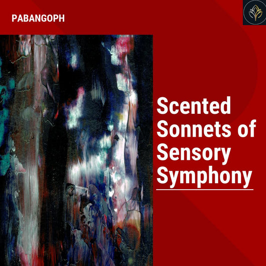 Scented Sonnets of Sensory Symphony