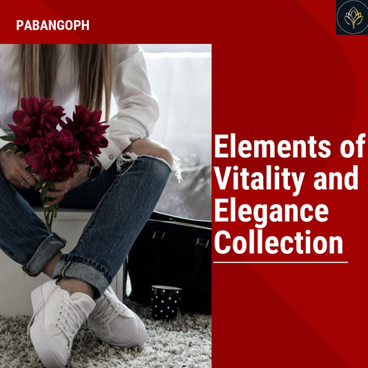 Elements of Vitality and Elegance Collection