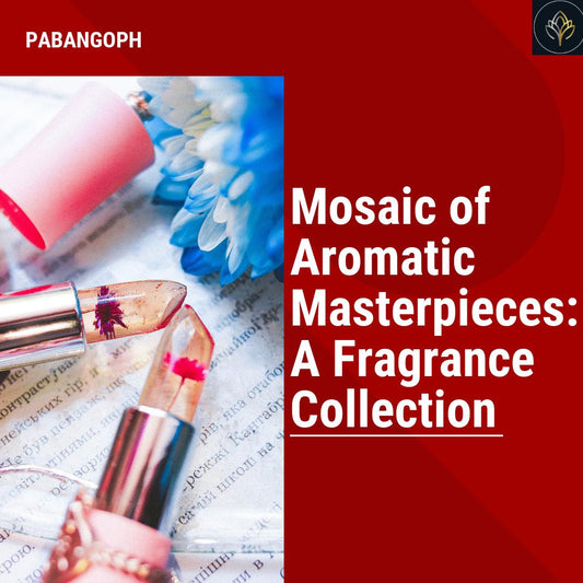 Mosaic of Aromatic Masterpieces: A Fragrance Collection