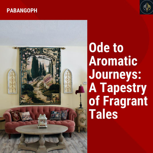 Ode to Aromatic Journeys: A Tapestry of Fragrant Tales