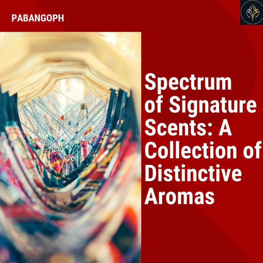 Spectrum of Signature Scents: A Collection of Distinctive Aromas