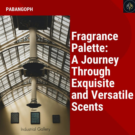 Fragrance Palette: A Journey Through Exquisite and Versatile Scents