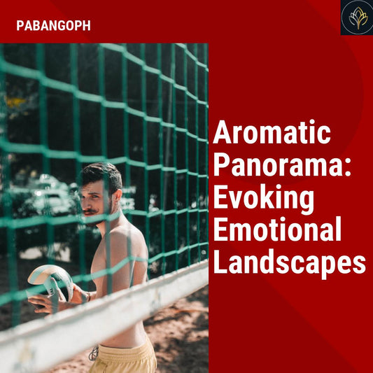 Aromatic Panorama: Evoking Emotional Landscapes