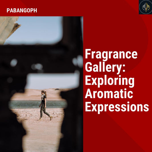 Fragrance Gallery: Exploring Aromatic Expressions