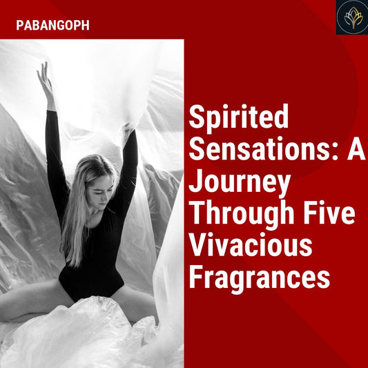 Spirited Sensations: A Journey Through Five Vivacious Fragrances