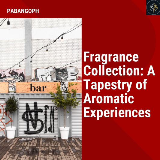 Fragrance Collection: A Tapestry of Aromatic Experiences