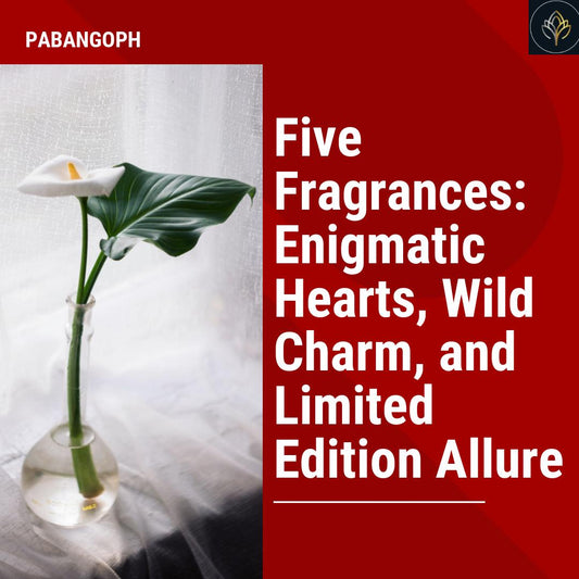 Five Fragrances: Enigmatic Hearts, Wild Charm, and Limited Edition Allure