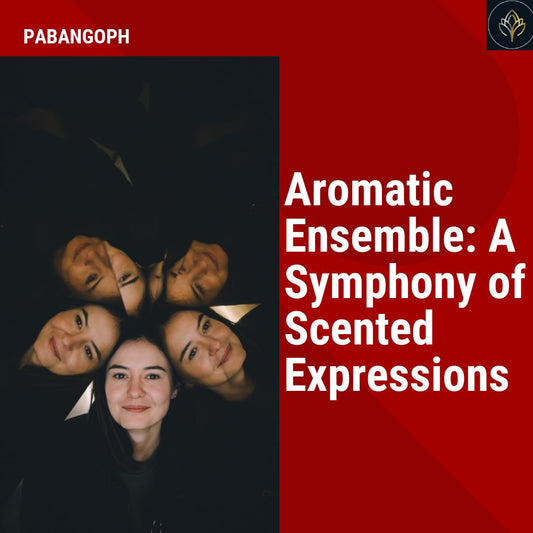 Aromatic Ensemble: A Symphony of Scented Expressions