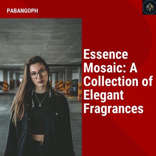 Essence Mosaic: A Collection of Elegant Fragrances