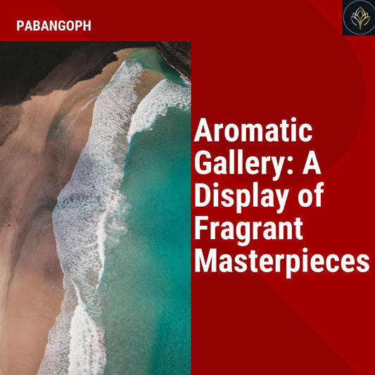 Aromatic Gallery: A Display of Fragrant Masterpieces