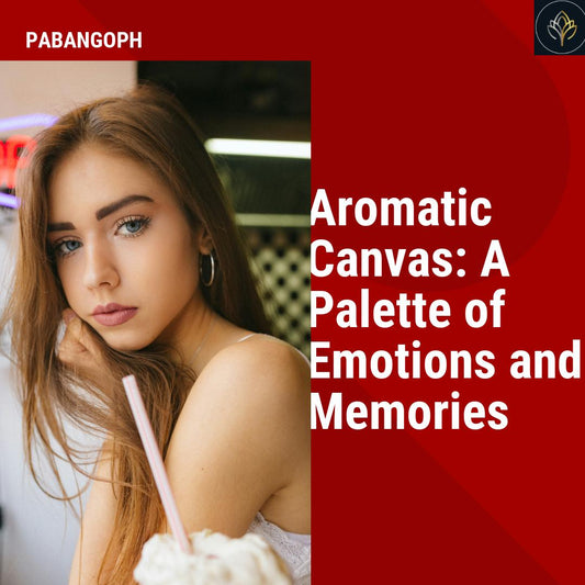 Aromatic Canvas: A Palette of Emotions and Memories