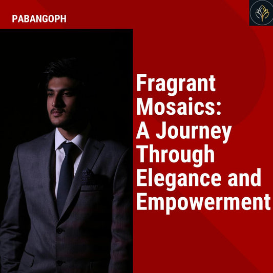 Fragrant Mosaics: A Journey Through Elegance and Empowerment