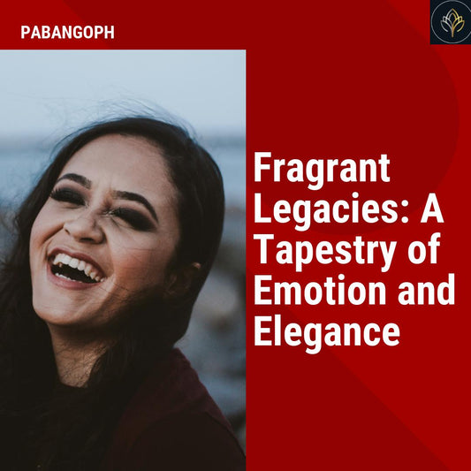 Fragrant Legacies: A Tapestry of Emotion and Elegance