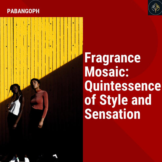 Fragrance Mosaic: Quintessence of Style and Sensation