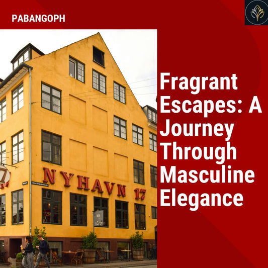 Fragrant Escapes: A Journey Through Masculine Elegance