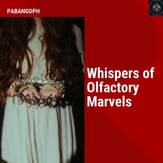 Whispers of Olfactory Marvels