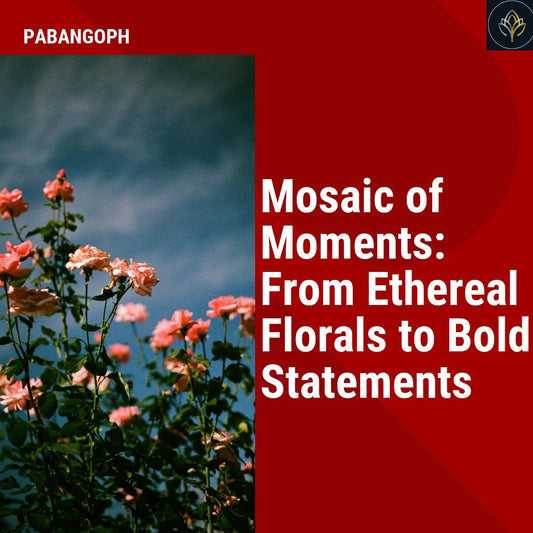 Mosaic of Moments: From Ethereal Florals to Bold Statements