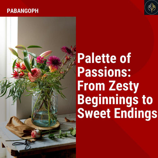 Palette of Passions: From Zesty Beginnings to Sweet Endings