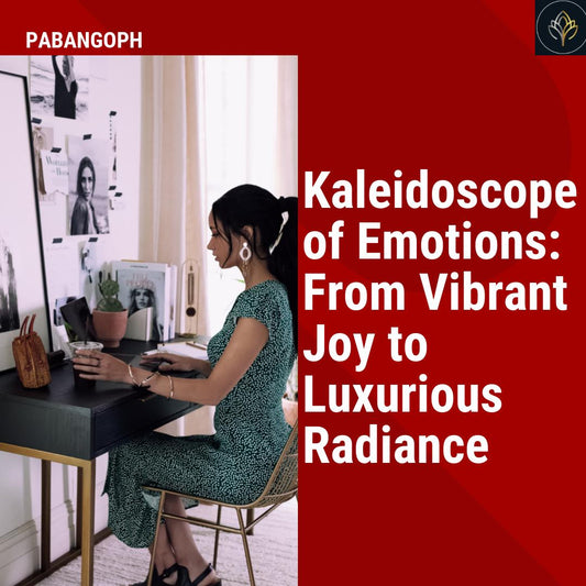 Kaleidoscope of Emotions: From Vibrant Joy to Luxurious Radiance