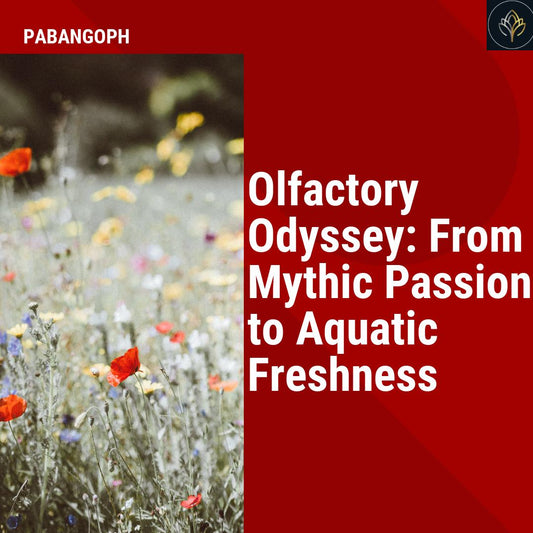 Olfactory Odyssey: From Mythic Passion to Aquatic Freshness