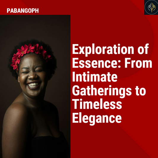 Exploration of Essence: From Intimate Gatherings to Timeless Elegance