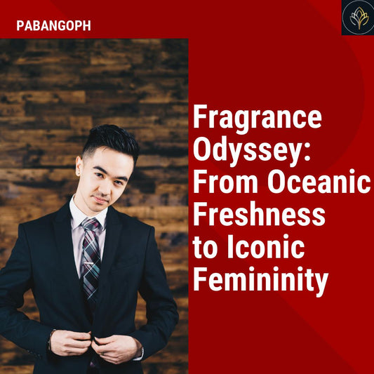 Fragrance Odyssey: From Oceanic Freshness to Iconic Femininity