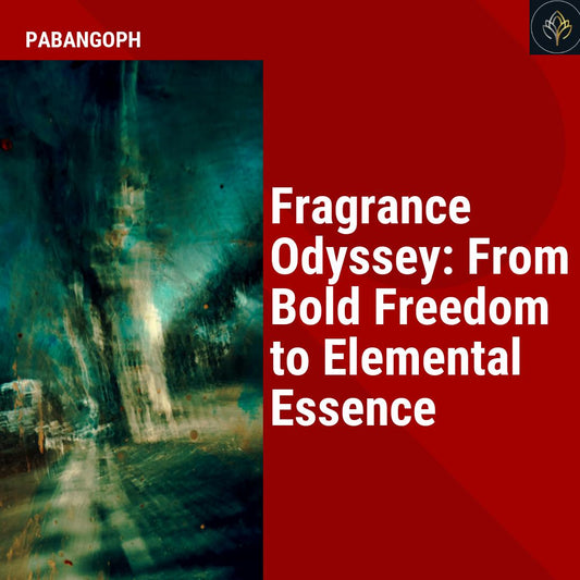 Fragrance Odyssey: From Bold Freedom to Elemental Essence