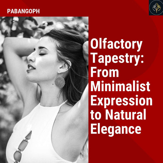 Olfactory Tapestry: From Minimalist Expression to Natural Elegance