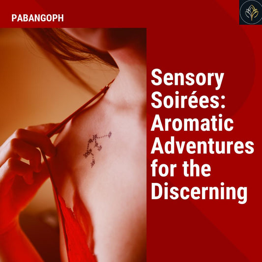 Sensory Soirées: Aromatic Adventures for the Discerning