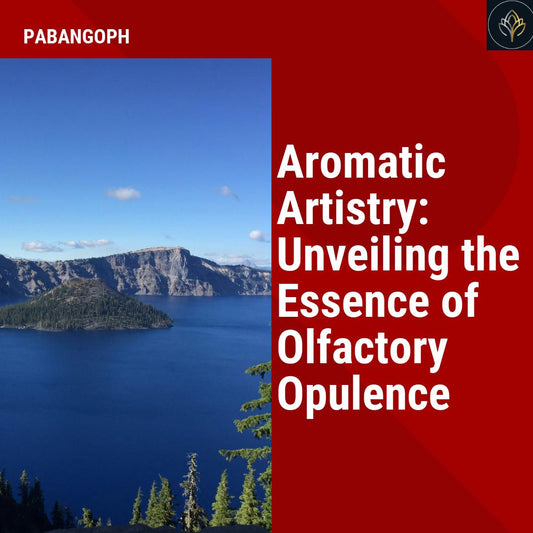 Aromatic Artistry: Unveiling the Essence of Olfactory Opulence