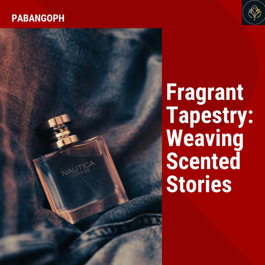 Fragrant Tapestry: Weaving Scented Stories