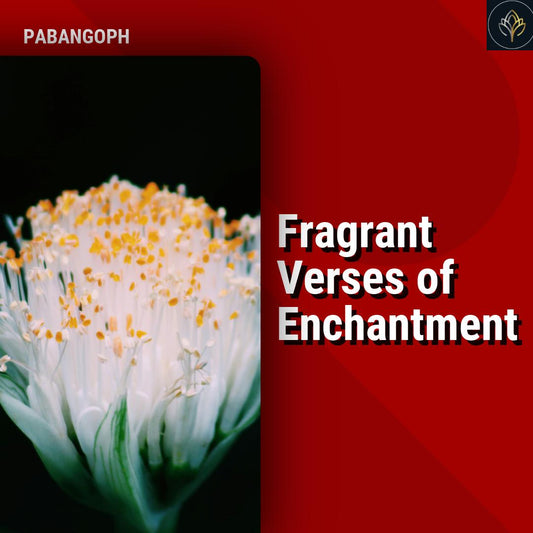 Fragrant Verses of Enchantment