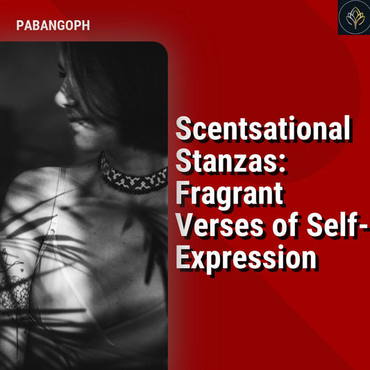 Scentsational Stanzas: Fragrant Verses of Self-Expression