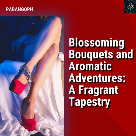 Blossoming Bouquets and Aromatic Adventures: A Fragrant Tapestry