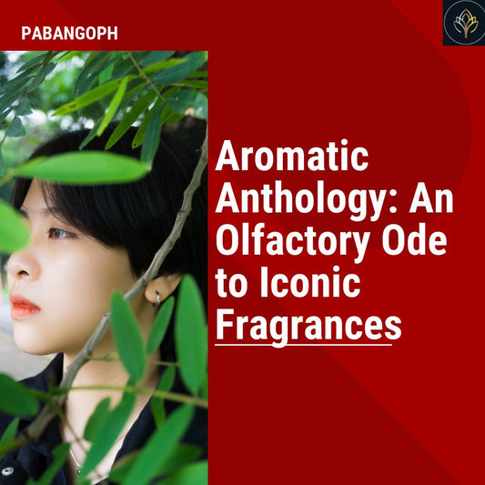 Aromatic Anthology: An Olfactory Ode to Iconic Fragrances