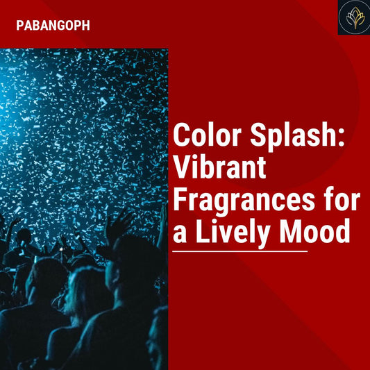 Color Splash: Vibrant Fragrances for a Lively Mood