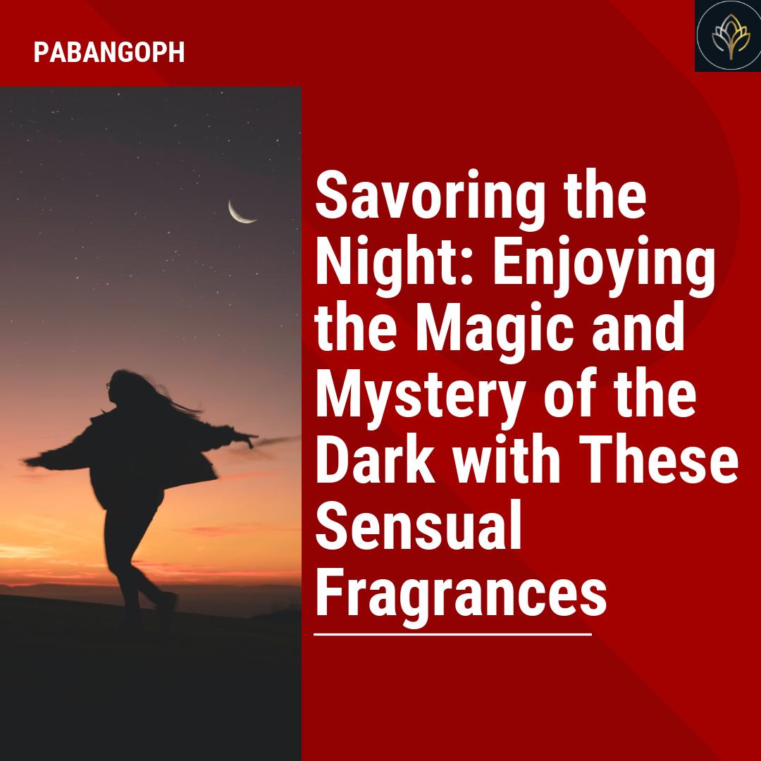 savoring-the-night-enjoying-the-magic-and-mystery-of-the-dark-with-th