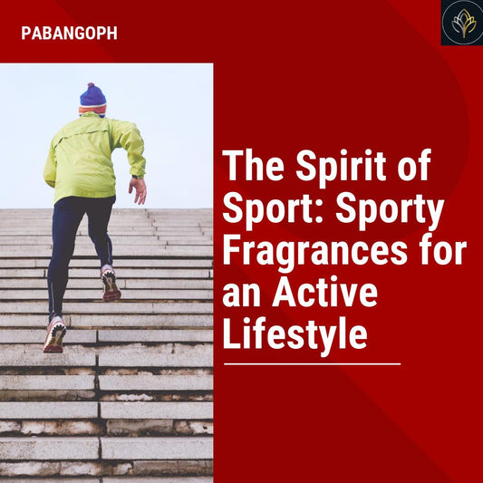 The Spirit of Sport: Sporty Fragrances for an Active Lifestyle