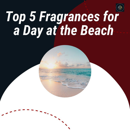 Top 5 Fragrances for a Day at the Beach