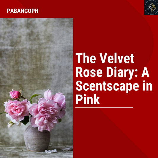 The Velvet Rose Diary: A Scentscape in Pink