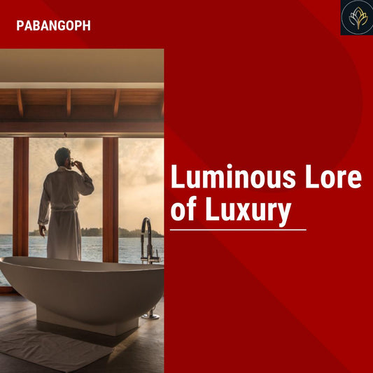 Luminous Lore of Luxury