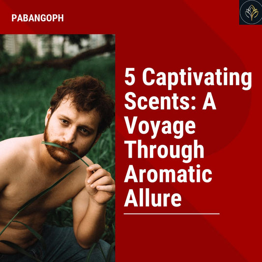 5 Captivating Scents: A Voyage Through Aromatic Allure