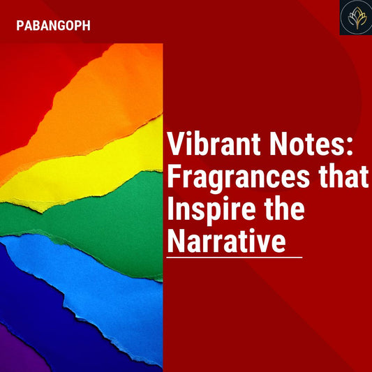 Vibrant Notes: Fragrances that Inspire the Narrative