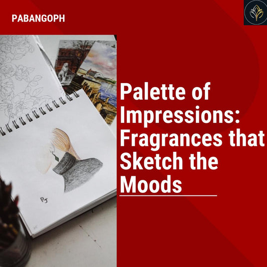 Palette of Impressions: Fragrances that Sketch the Moods