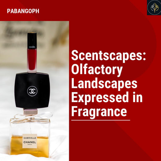 Scentscapes: Olfactory Landscapes Expressed in Fragrance