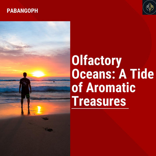 Olfactory Oceans: A Tide of Aromatic Treasures