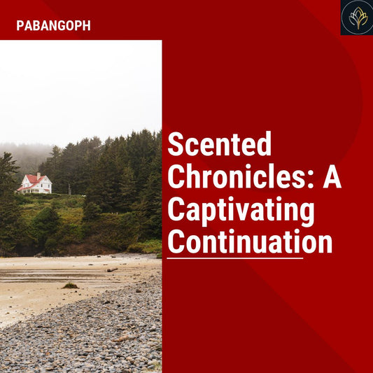 Scented Chronicles: A Captivating Continuation