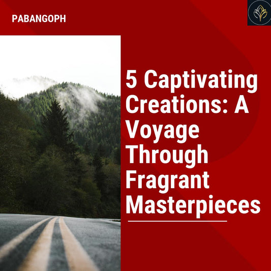 5 Captivating Creations: A Voyage Through Fragrant Masterpieces