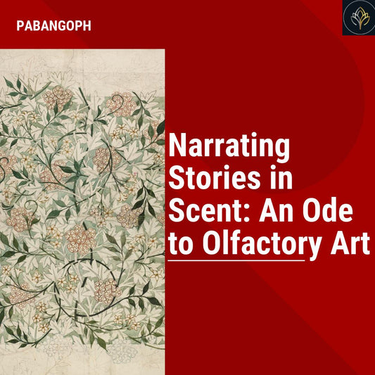 Narrating Stories in Scent: An Ode to Olfactory Art